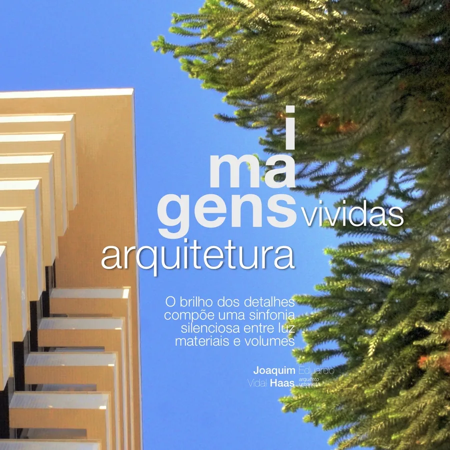 Capa do livro A Magia da Arquitetura, de Joaquim Haas