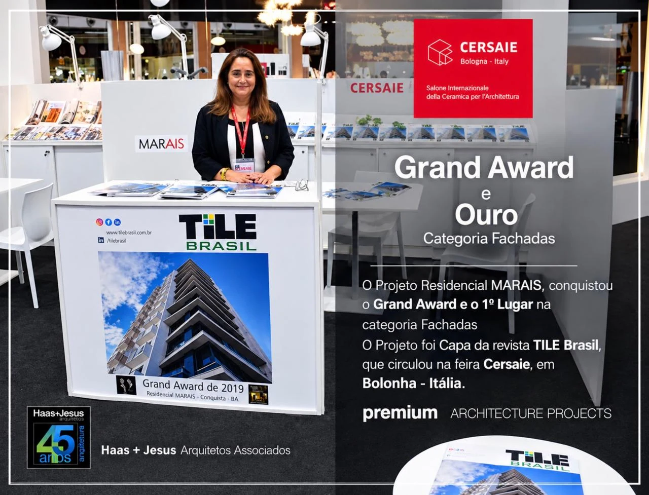 Divulgação da premiação: Grand Award e Ouro na Categoria Fachadas para o Residencial Marais — projeto capa da revista TILE Brasil na feira CERSAIE, Bolonha, Itália (Haas + Jesus Arquitetos Associados)